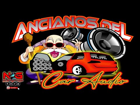 LOS ANCIANOS DEL CAR AUDIO  VARIACION MIXTAPE ❌ DJ TOMMY NG #NEWGENERATIONCREWPTY