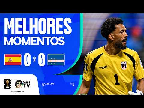 Melhores momentos de Espanha x Cabo Verde