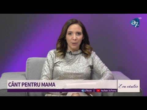 E Cu cântec - Cânt pentru mama - cu Naomi Rognean