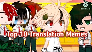 Translation memes Top 10 Compilation