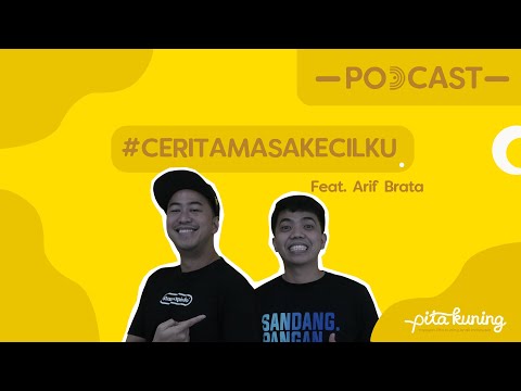 Masa kecil Arif minder karena Ibunya biduan? #CeritaMasaKecilku Pandji Pragiwaksono feat. Arif Brata