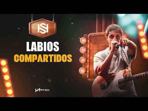 Labios compartidos - Herederos Para Vos