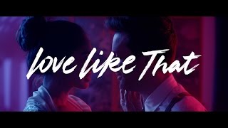 Love Like That Music Video