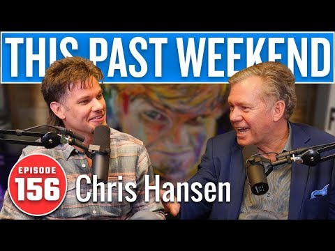 Chris Hansen | This Past Weekend w/ Theo Von #156 video thumbnail
