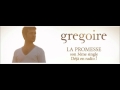 Grégoire et Jean Jacques Goldman - La promesse ...