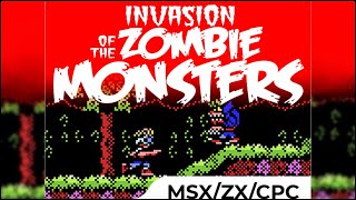 Invasion of the Zombie Monsters [MSX]