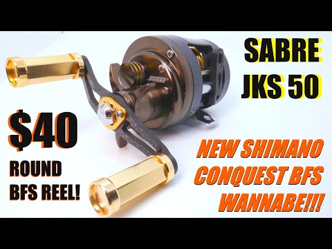 NEW Shimano Conquest BFS wannabe... the SABRE JKS 50!  $40 round BFS reel!