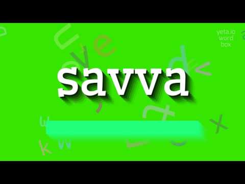 How to say "savva"! (High Quality Voices)
