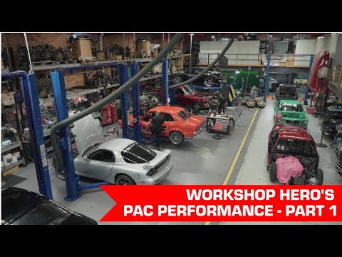 Workshop Hero's - Pac Performance PART 1