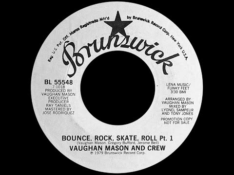 Vaughan Mason & Crew ~ Bounce Rock Skate Roll 1980 Funky Purrfection Version