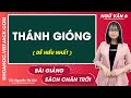 Thánh Gióng - Ngữ văn lớp 6 - Chân trời sáng tạo