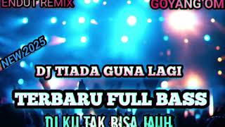 Download lagu DJ KIBOT SERGAI🔥DJ TIADA GUNA LAGI X DJ KU TAK BISA JAUH💃🔥TERBARU 2025 mp3 Download lagu DJ KIBOT SERGAI🔥DJ TIADA GUNA LAGI X DJ KU TAK BISA JAUH💃🔥TERBARU 2025 mp3