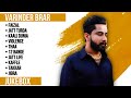 Best Of Varinder Brar Varinder Brar All Songs New Punjabi Songs 2023 Varinderbrar