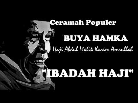 CERAMAH POPULER BUYA HAMKA - IBADAH HAJI