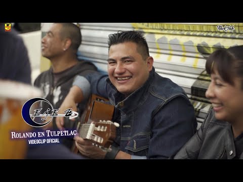 Eje 4 - Rolando En Tulpetlac ( Video Oficial )
