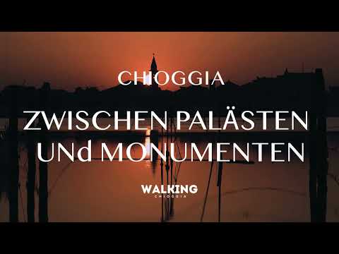 Chioggia, edle Dame, zwischen Palästen und Monumenten