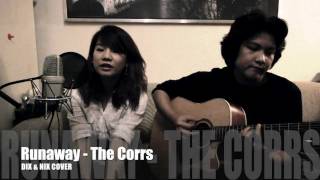 Runaway (The Corrs) - Deecee and Nicko Covers