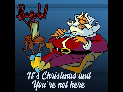 IT´S CHRISTMAS AND YOU´RE NOT HERE - Rongedal