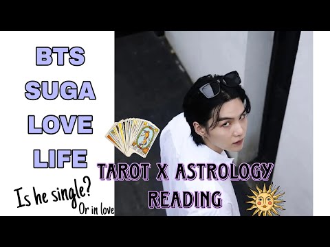 BTS Suga Current Love Life - is he single? Or in love • TAROT AND ASTROLOGY READING 💜🪄