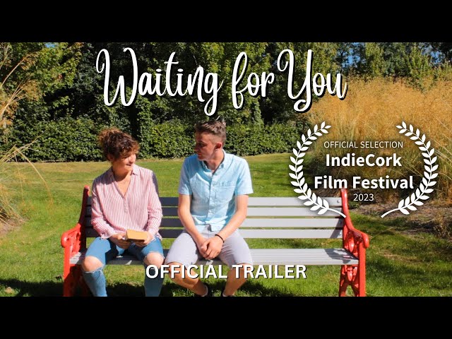 Waiting for You (2022) - Official Trailer