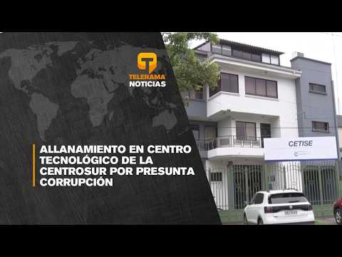Allanamiento en centro tecnológico de la Centrosur por presunta corrupción