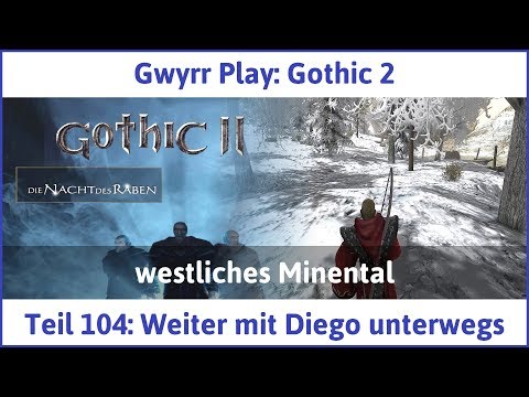 Gothic 2 Teil 104: Weiter mit Diego unterwegs - Let's Play