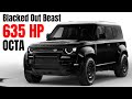 Blacked Out Defender OCTA The Most Aggressive Defender Ever Made