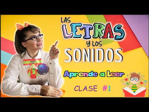 LAS LETRAS Y LOS SONIDOS 🏡📚 APRENDIENDO A LEER CLASE # 1