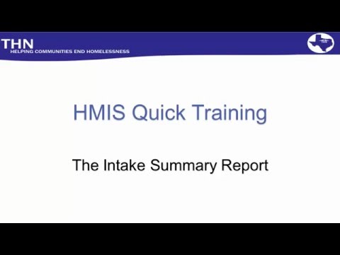 Hmis Quick Train The Intake Summary Report
