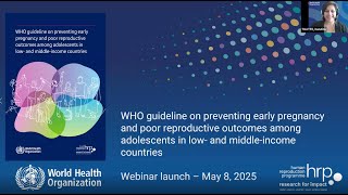 Webinar: New guideline on preventing early pregnancy & poor reproductive outcomes among adolescents