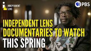 New Documentaries from Independent Lens 🎥 | PBS