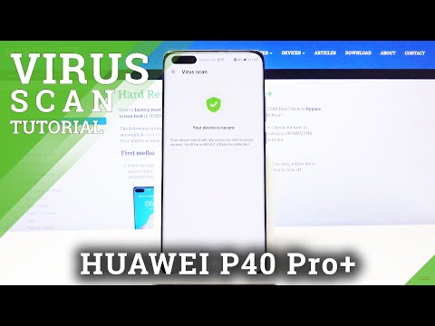 How to Virus Scan HUAWEI P40 Pro+ - Security Scan