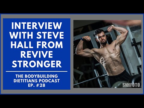 #28 Interview With Steve Hall From Revive Stronger