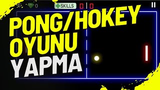 PONG OYUNU NASIL YAPILIR ? | CONSTRUCT 2/3 DERSLERİ