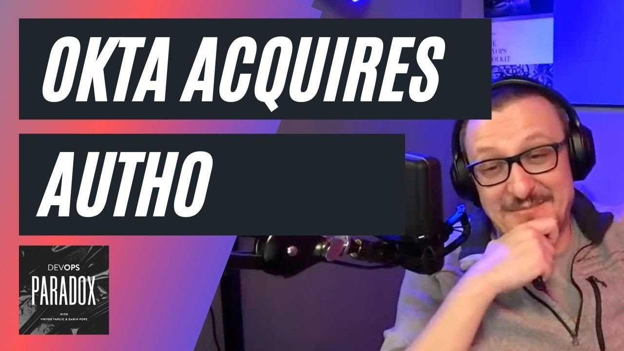 Okta Acquires Auth0