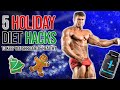 5 Holiday Diet Hacks (To Keep Your Fitness on Track Through Christmas & NYE)
