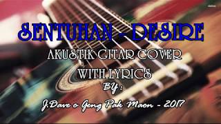 Download lagu SENTUHAN - DESIRE (AKUSTIK INSTRUMENTAL COVER with Lyrics) mp3 Download lagu SENTUHAN - DESIRE (AKUSTIK INSTRUMENTAL COVER with Lyrics) mp3