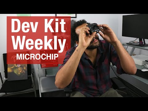 Dev Kit Weekly - Microchip Hello FPGA Kit