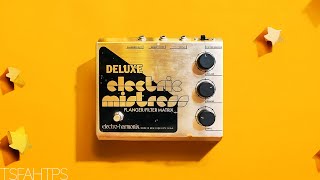 It’s MAGIC!!! Old Stuff...EHX Big Box - EHX Deluxe Electric Mistress