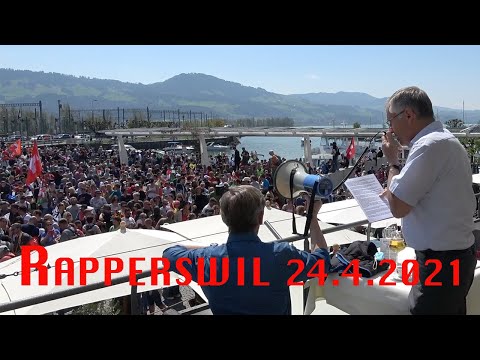 Rapperswil 24.04.2021: Brandrede "Die Schweiz ist erwacht!"
