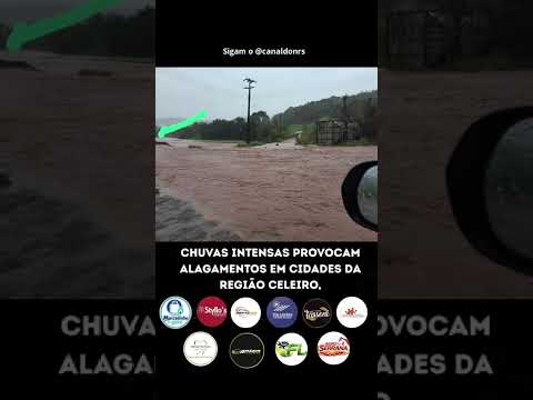 CHUVAS INTENSAS PROVOCAM ALAGAMENTOS EM CIDADES DA REGIÃO CELEIRO