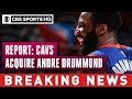 Pistons' Andre Drummond traded to Cavaliers | NBA Trade Deadline| CBS Sports HQ