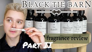 PART II | Black Tie Barn Fragrance Review | *i’m shook*