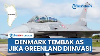 Militer Denmark Siaga Tinggi, Ancam Perang & Tembak Pasukan AS jika Trump Invasi Greenland