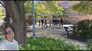 Why I Moved from Hyde Park to Bronzeville Chicago