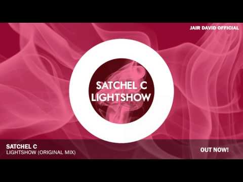 Satchel C - Lightshow (Original Mix)