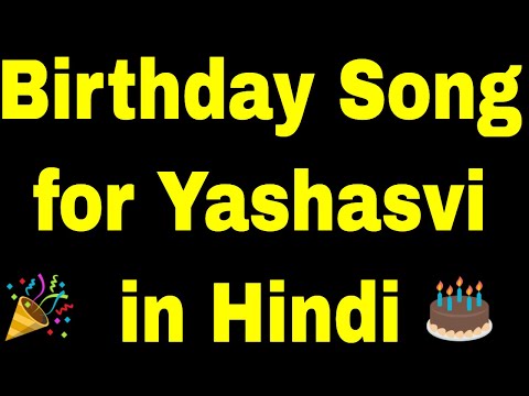 Birthday Song for Yashasvi - Happy Birthday Song for Yashasvi