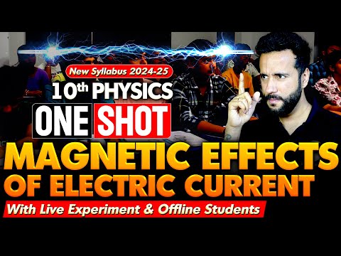 Magnetic Effect of Electric Current One Shot 2024-25 Physics | Class 10th Board NCERT with Ashu Sir