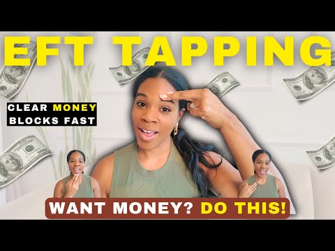 CLEAR MONEY BLOCKS in 12 Minutes with EFT Tapping for Abundance