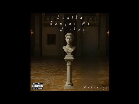 Mahin 31 - Sahiba X Samjho Na X Wishes (Mashup) Romantic Weekend Special